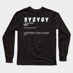 Word Syzygy Long Sleeve T-Shirt